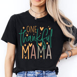 One Thankful Mama Shirt, Thankful Shirt