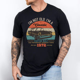 I'm Not Old I'm A Classic Shirt, 52nd Birthday Shirt