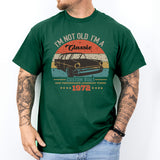I'm Not Old I'm A Classic Shirt, 52nd Birthday Shirt