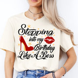 Stepping Into My Birthday Like a Boss T-Shirt, Birthday Tee