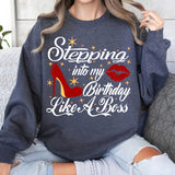 Stepping Into My Birthday Like a Boss T-Shirt, Birthday Tee