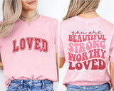 Christian Valentines Tee, Loved John 3:16 Shirt, Bible Verse Shirt, Valentine’s Day Shirt