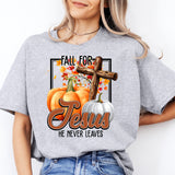 Fall For Jesus He Never Leaves T-Shirt, Fall Season Shirt