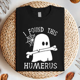 I Found This Humerus Shirt, Halloween Nurse Shirt