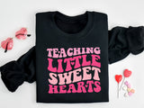 Teaching Little Sweet Hearts Teacher Shirt, Valentines Teacher T-Shirt, Teacher Love Sweater