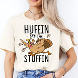 Huffin For The Stuffin Shirt, Funny Thanksgiving Shirt