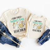 Our First Father's Day Together T-Shirt, New Dad Shirt