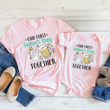 Our First Father's Day Together T-Shirt, New Dad Shirt