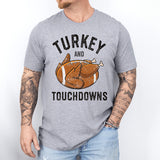 Turkey And Touchdowns Shirt, Football Thanksgiving Shirt