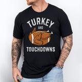 Turkey And Touchdowns Shirt, Football Thanksgiving Shirt