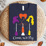 Come We Fly Shirt, Halloween Shirt