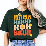 Mama Mommy Mom Bruh Shirt, Shirt for Mom