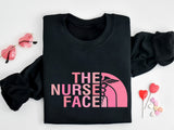 The Nurse Face Sweatshirt, The Nurse Face Pink Version T-Shirt, Nurse Shirt