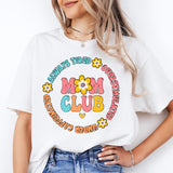 Mom Club Shirt, Mama Shirt