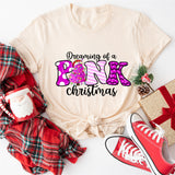 Dreaming Of A Pink Christmas Shirt, Pink Christmas Shirt