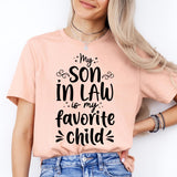 My Favorite Child Is My Son In Law Shirt, Favorite Child Shirt