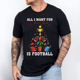 All I Want For Christmas Is Football Shirt, Sports Xmas Tee