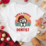 Santa's Favorite Dentist T-Shirt, Funny Christmas Dentist Shirt