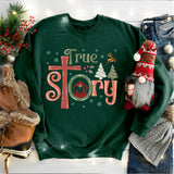 True Story Christmas Shirt, Family Christian Christmas Shirts