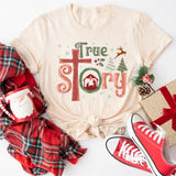 True Story Christmas Shirt, Family Christian Christmas Shirts