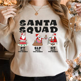 Santa Squad Sweatshirt, Speech Language Pathologist Christmas Shirt