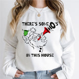 There's Some Ho's In This House Shirt, Christmas Santa Clause Shirt