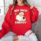 Big Nick Energy Christmas Shirt, Men Funny Santa Christmas Sweatshirt