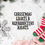 Christmas Lights and Reproductive Rights Shirt, Abortion Rights Sweatshirt