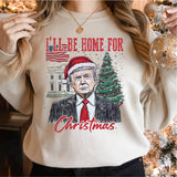 Christmas Trump Shirt, I'll Be Home for Christmas Shirt