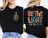 Be The Light Sunshine T-Shirt, Matthew 5:14 Tee, Bible Verse Shirt