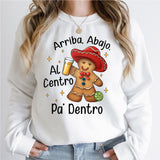 Arriba Abajo Al Centro Pa Dentro Latino Gingerbread Shirt, Feliz Navidad Shirt