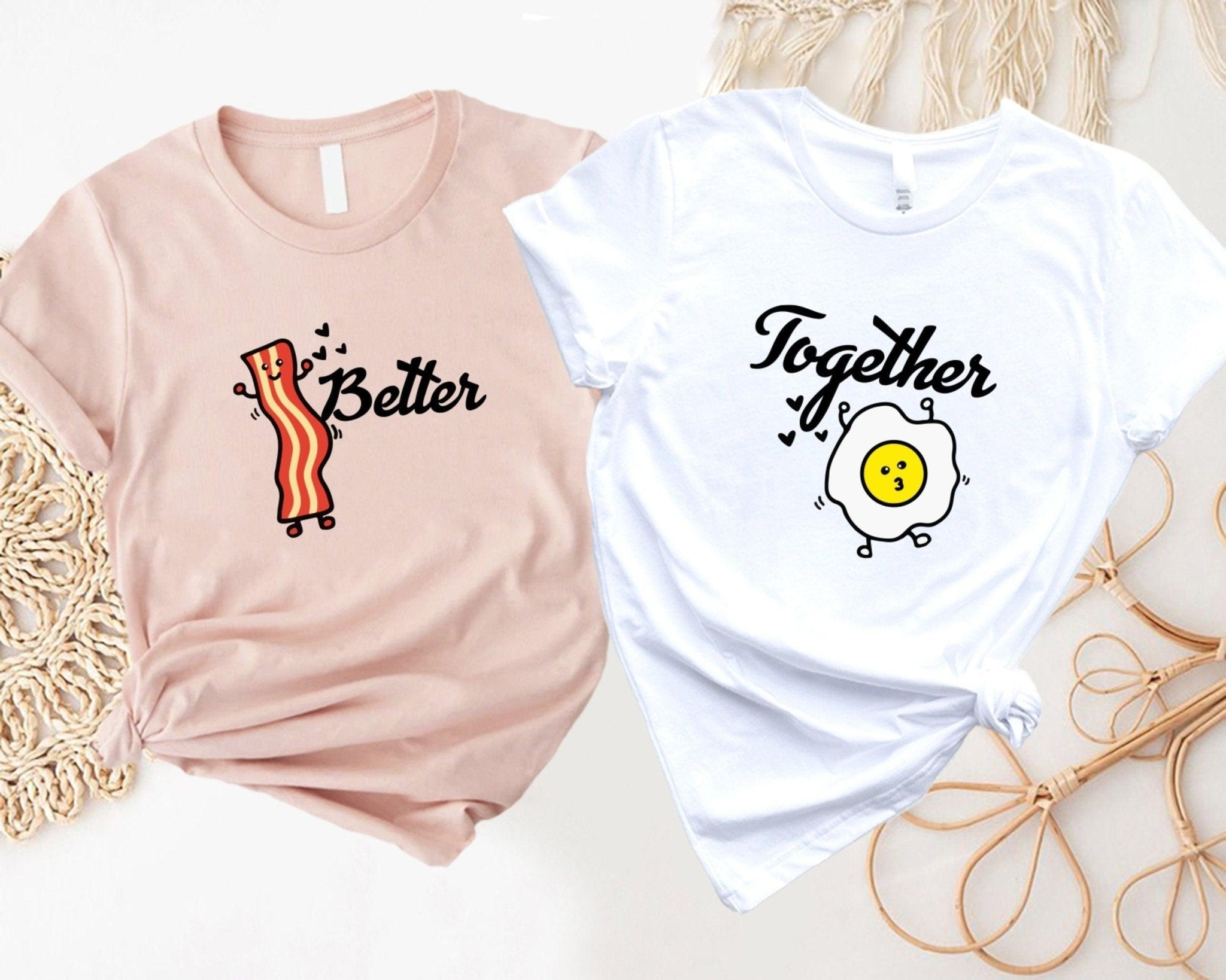 Couple Better Together Bacon And Egg Valentines Day T-shirt, Honeymoon Shirts, Funny Couple Matching Shirts, Couple Love Shirt - Nesta Tees