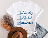 Naughty Nice Jewish Shirt, Happy Hanukkah Shirt, Shine and Bright Like a Menorah, Chanukah Shirt, Festival of Lights, Judaism Sweatshirt - Nesta Tees