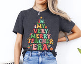 In My Very Merry Teacher Era Shirt, Christmas Teacher T-Shirt