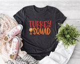 Turkey Squad Thanksgiving Shirt, Family Dinner Shirt, Turkey Day Shirt, Thankful Shirt, Thanksgiving Tee, Autumn Shirt, Fall Season Shirt - Nesta Tees