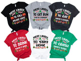 Most Likely to Christmas Family Matching Shirt, Christmas Matching Sweatshirt, Christmas Group Shirt, Christmas Party Shirt, Funny Xmas Tee - Nesta Tees