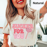 Sucker for You Shirt, Valentine Gift, Valentines Day Shirt, Valentines Day Shirt, Couple Shirt, Gift For Her, Gift For Valentine, Lover gift - Nesta Tees