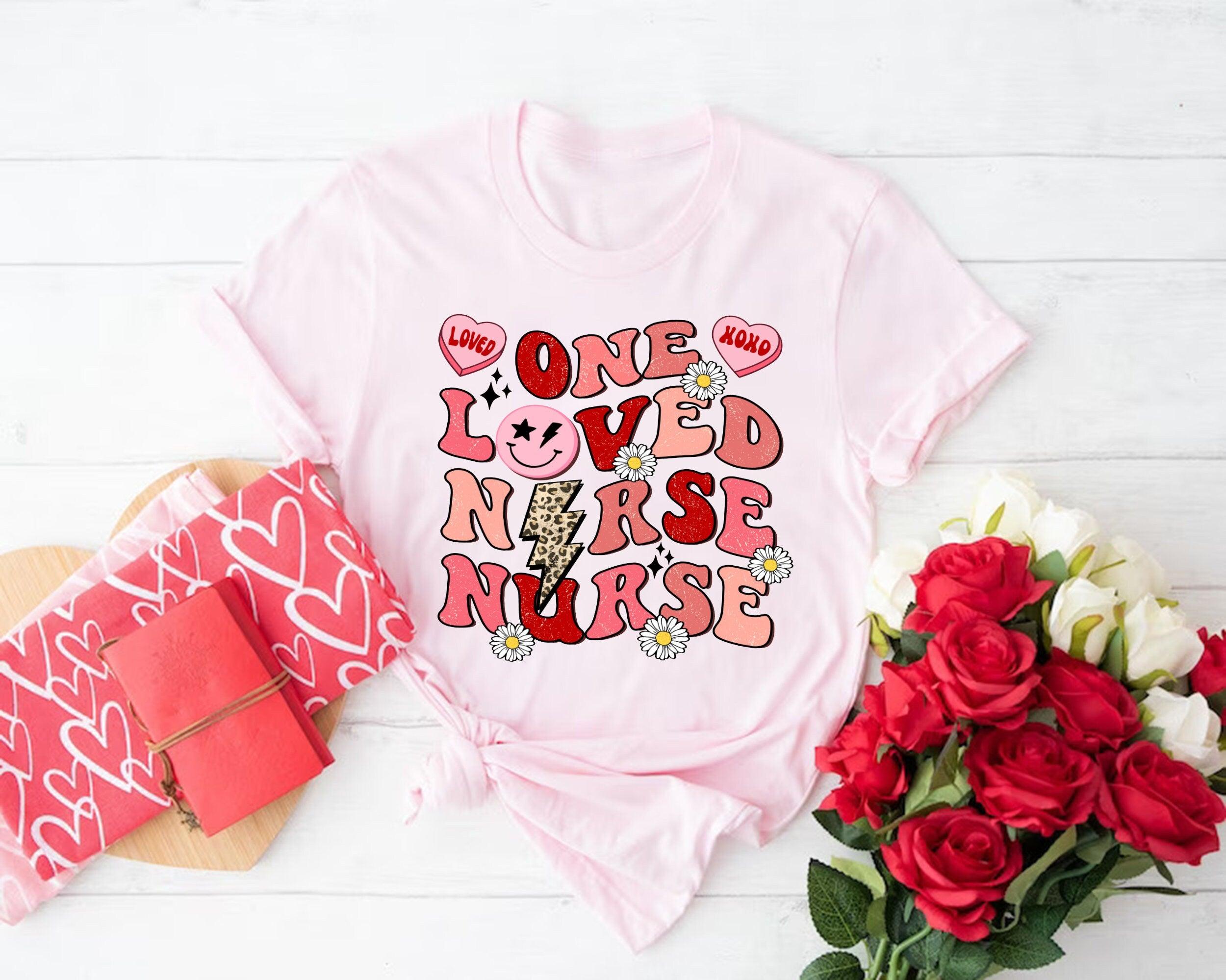 One Loved Nurse Sweatshirt, Valentines Day Nurse Shirt, Nurse Life Shirt, Valentines Day Shirt, Anti Valentine, Nurse Shirt, CNA Shirt - Nesta Tees